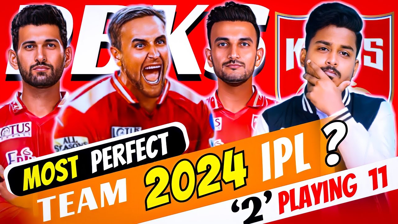 PBKS STRONGEST PLAYING 11 2024 / किया IPL Trophy 🏆 Jitega PBKS इस साल ?