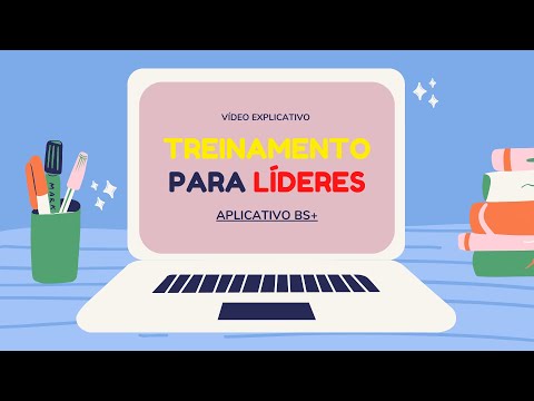 Treinamento para líderes e membros (COMO USAR O APP BS+)