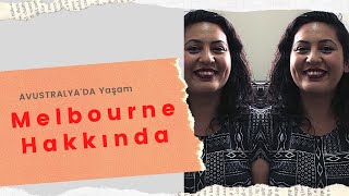 Melbourne Hakkında Sevdiğim Beş Şey Senems Melbourne Diary