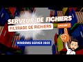 Serveurs de fichiers  episode 7  fsrm et le filtrage de fichiers