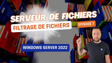 Serveurs de fichiers - Episode 7 - FSRM et le filtrage de fichiers