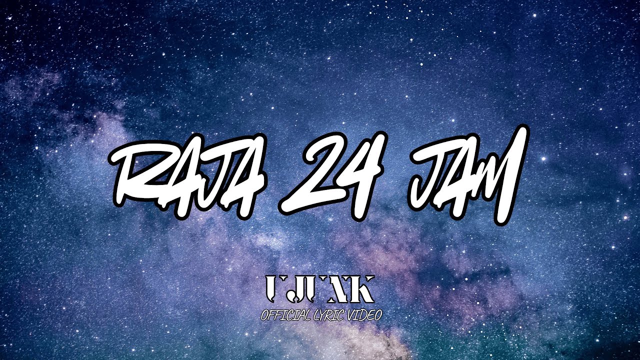 Jam Rajar Raja 24 Jam Official Lyric Video - YouTube