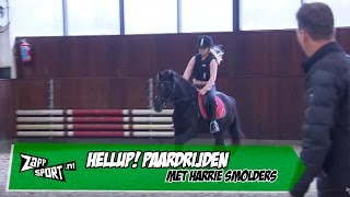 HELLUP! Paardrijden met Harrie Smolders | ZAPPSPORT