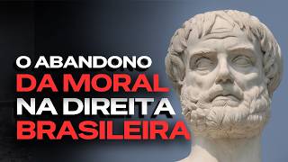 O Declínio da Moral na Direita Brasileira #religião #filosofia #política