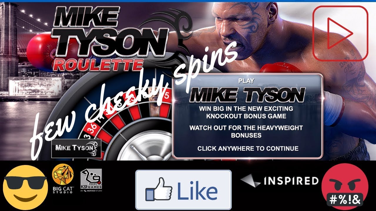 Mike Tyson Roulette Betfred Online Slots