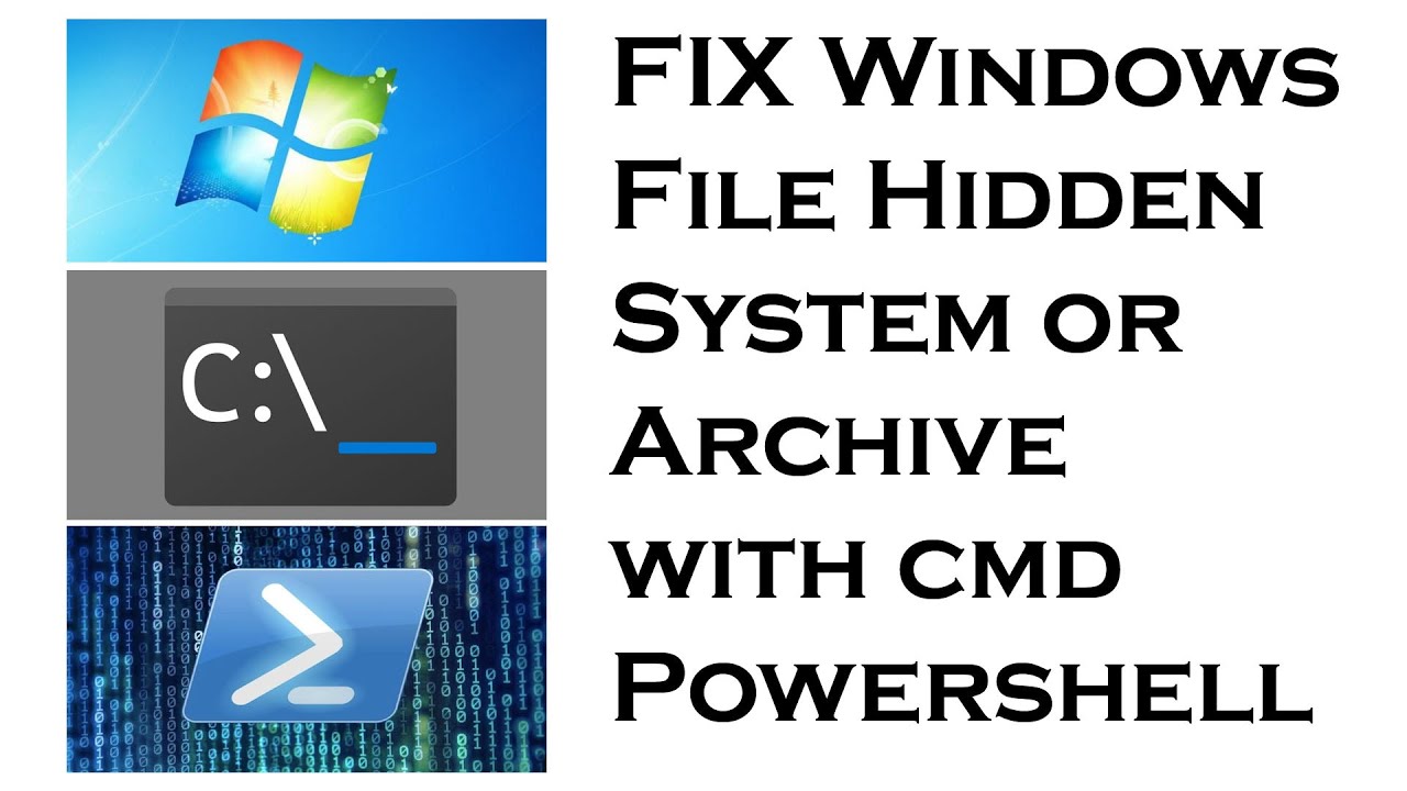 Change File Attributes Hidden System Archive with CMD and PowerShell FIX