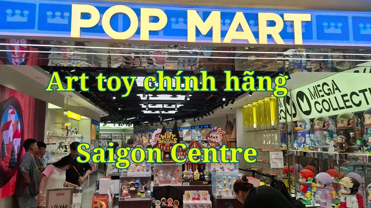 Lạc Vào POP MART Saigon Centre | Store Chính Hãng Dành Cho Tín Đồ Sưu Tập  