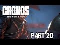 Cronos: The New Dawn Part 20- Pathfinder