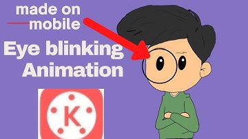 Eye blinking animation in kinemaster