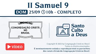 Santo Culto a Deus (Vídeo) - DOM - 25/09/2022 10:00 - II Samuel 9