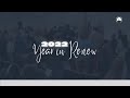 2022 Year in Review - Grace Hill Church | Pittsboro, NC