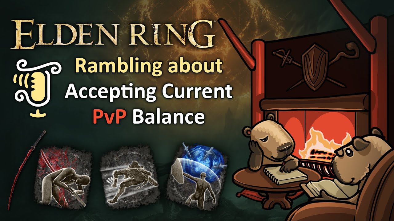 Rambling about Accepting PvP Balance in Elden Ring (2022-04-02)