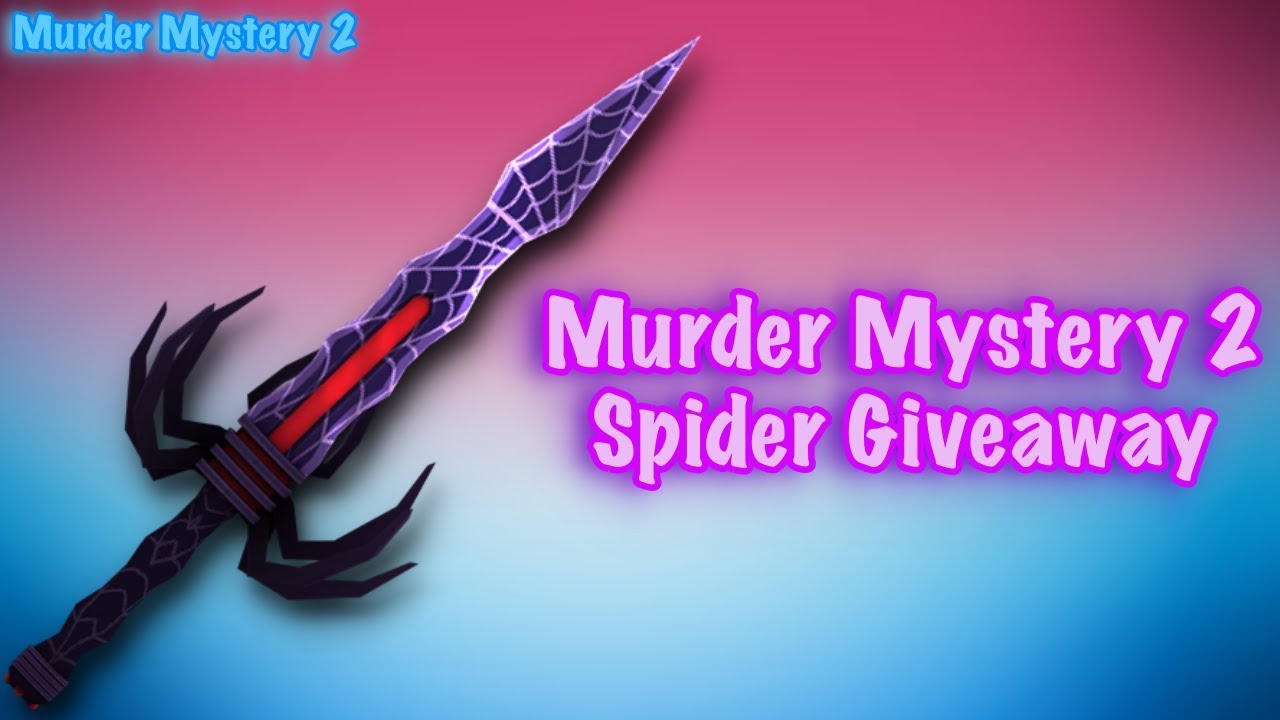 Roblox Murder Mystery 2 Spider Godly Giveaway !! - YouTube