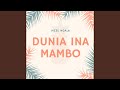 Dunia Ina Mambo