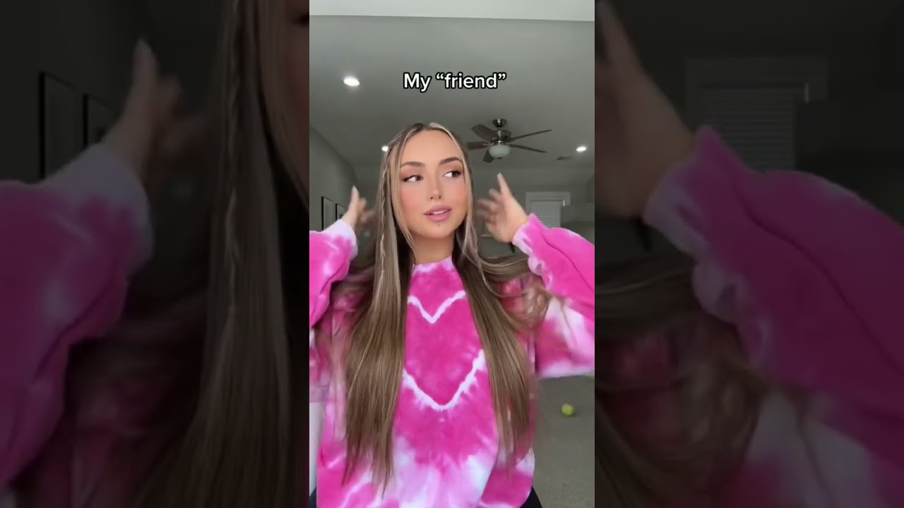 We have all known a girl like this… 