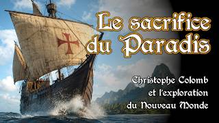 The Sacrifice of Paradise - Christopher Columbus and the Exploration of the New World The Sacrifice of Paradise - Christopher Columbus and the Exploration of the New World