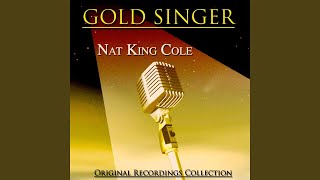 Video thumbnail of "Nat King Cole - Lonesome and Sorry (Remastered)"