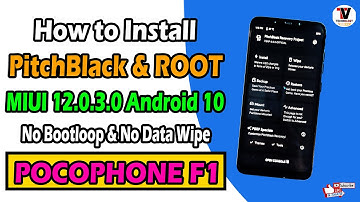 How to Install PitchBlack Recovery & Root on POCOPHONE F1 | MIUI 12.0.3.0 | No Data Wipe | Hindi |