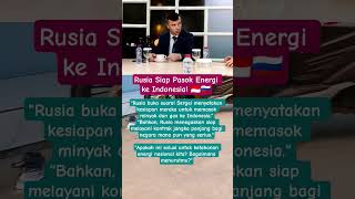 ​#IndonesiaRusia #EnergiNasional #MinyakDanGas #BeritaTerkini #Geopolitik #fyp #EkonomiGlobal
