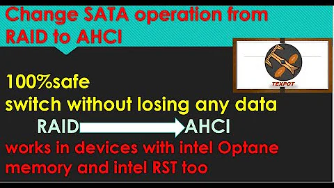HOW TO SWITH SATA OPERTAION MODE FROM RAID TO AHCI  WITHOUT LOSING ANY DATA      IN EASY STEPS