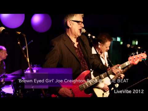 Joe Creighton - The Medley - Gloria, Here Comes The Night and Browned Eyed Girl live at Blue Beat