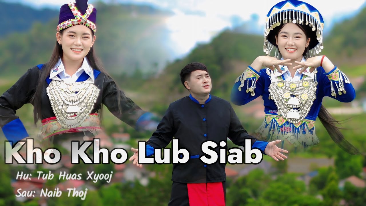 Kho Kho Lub Siab - Tub Huas Xyooj
