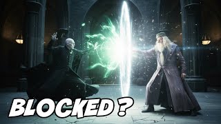 Why Was Dumbledore Able To Block Voldemort’s Avada kadavra? Wealth