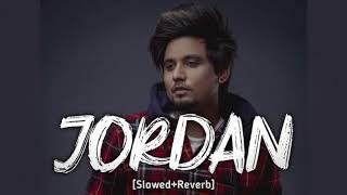 Jordan (Slowed + Reverb)Akay