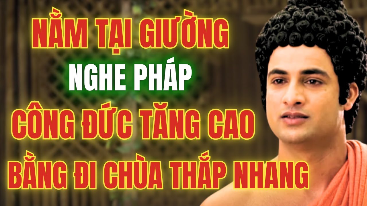 Nghe Pháp Tại Nhà Mỗi Đêm: Công Đức Không Kém Lễ Chùa