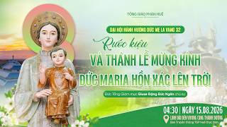 RƯỚC KIỆU VÀ THÁNH LỄ MỪNG KÍNH ĐỨC MARIA HỒN XÁC LÊN TRỜI | Đại hội Hành hương Đức Mẹ La Vang 32