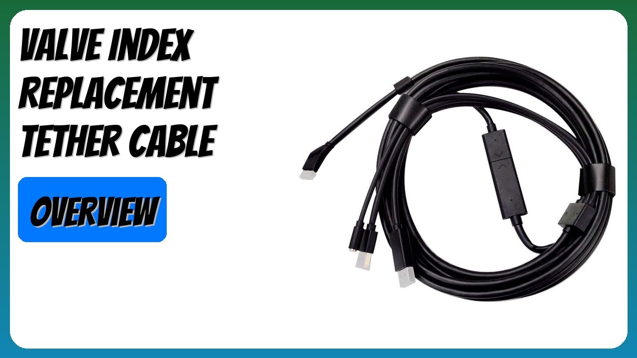 REVIEW (2026): Valve Index Replacement Tether Cable. Features - YouTube