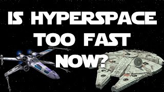 Is Hyperspace too fast now?