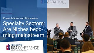 Specialty Sectors: Are Niches becoming mainstream?  | USA Conference (Teaser)