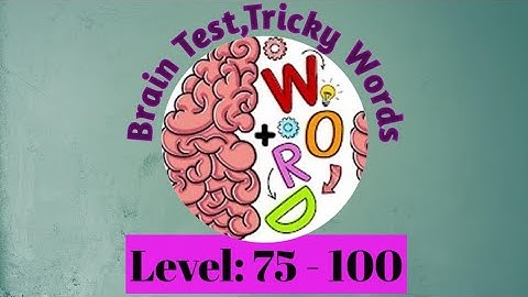 Brain Test ,Tricky Words Level 75-100