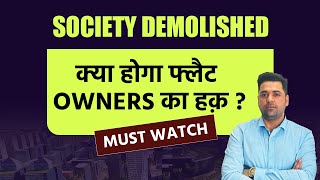 Society Demolished | Undivided Share of Land | Buyers Right