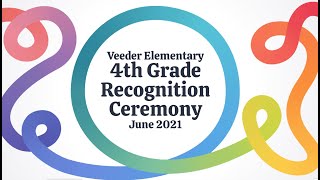 Veeder 4th Grade Recognition Ceremony 2021
