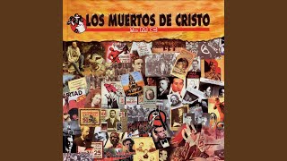 Video thumbnail of "Los Muertos de Cristo - Los Gritos del Silencio 2"