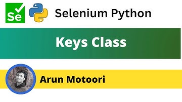 Keys class in Selenium Python (Selenium Python)