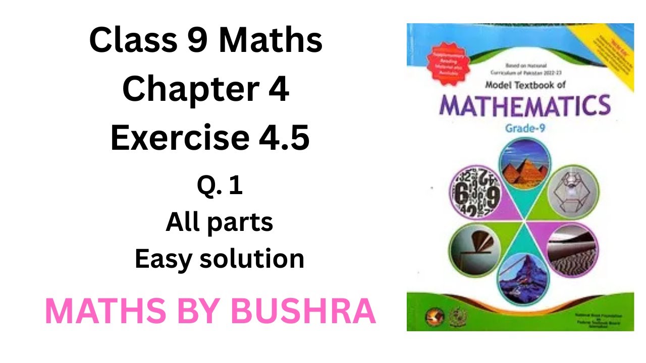 Class 9 Maths Chapter 4 Exercise 4.5 | 4.5 math class 9 Q. 1| ex 4.5 ...