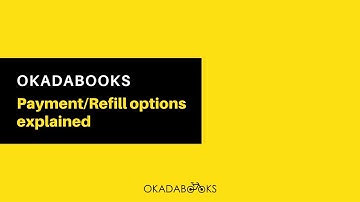 OkadaBooks Payment/Refill Options Explained