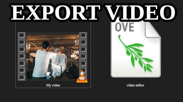 Olive Video Editor 101 -  Part 6: Save and Export