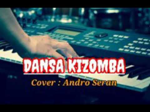 Lagu Dansa Kizomba Terbaru 2021 Cover Andro Seran