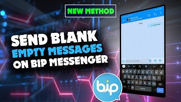 How to Send Blank and Empty Messages on BiP Messenger