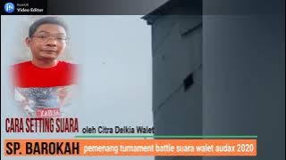 suara panggil dan cara setting suara SP. BAROKAH by. Citra Delkia