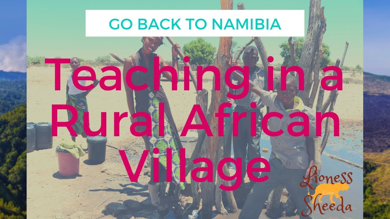 Teaching in a rural village in Namibia YouTube