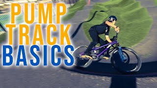 BEGINNER Pump Track Basics!