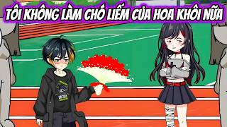 Chuột VietSub | Tôi Không Làm Chó Liếm Của Hoa Khôi Nữa