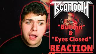 Giving *NEW* Beartooth another chance... | Beartooth - Bullshit & Eyes Closed (DOUBLE REACTION)