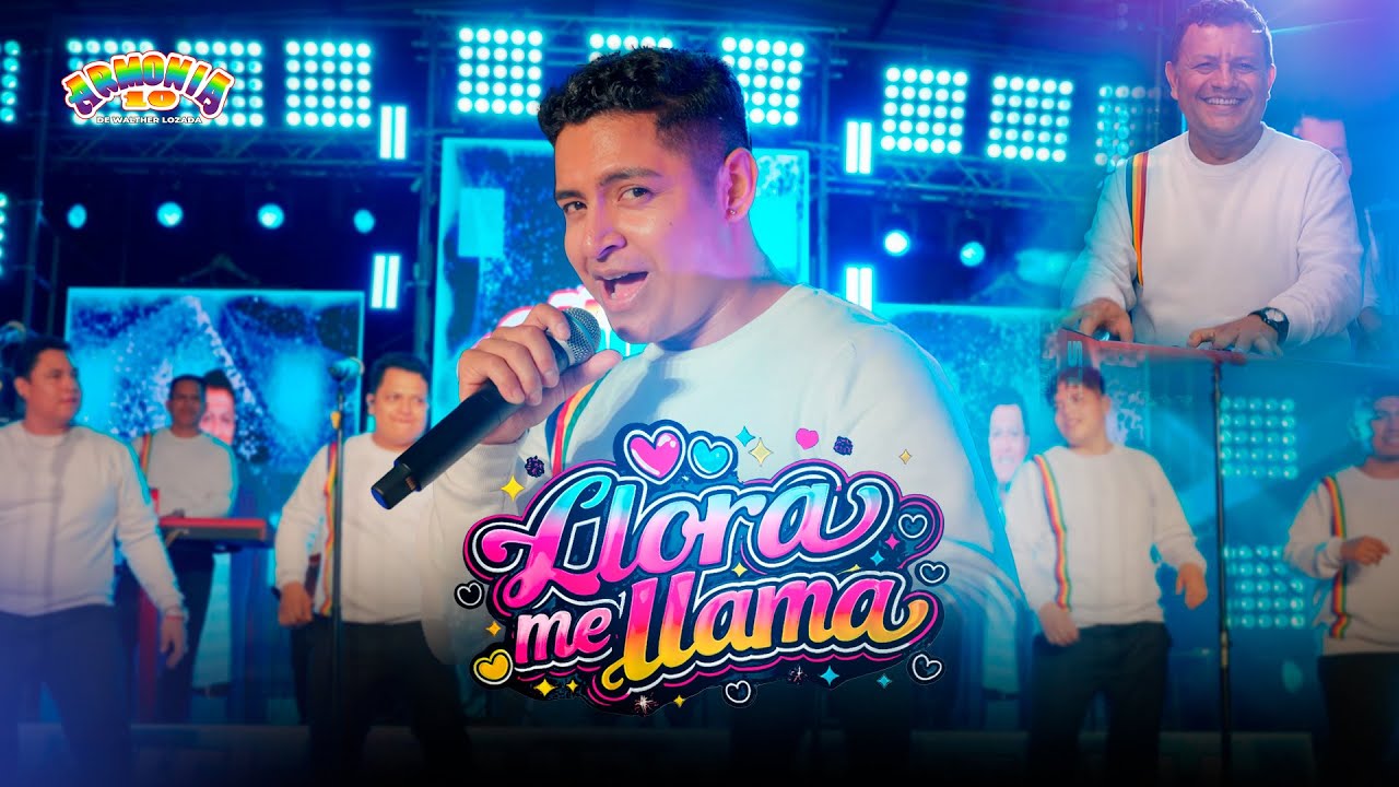 Armonía 10 de Walther Lozada - Llora me llama 2026