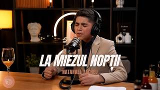 La miezul noptii (live) - Natanael Zacheu